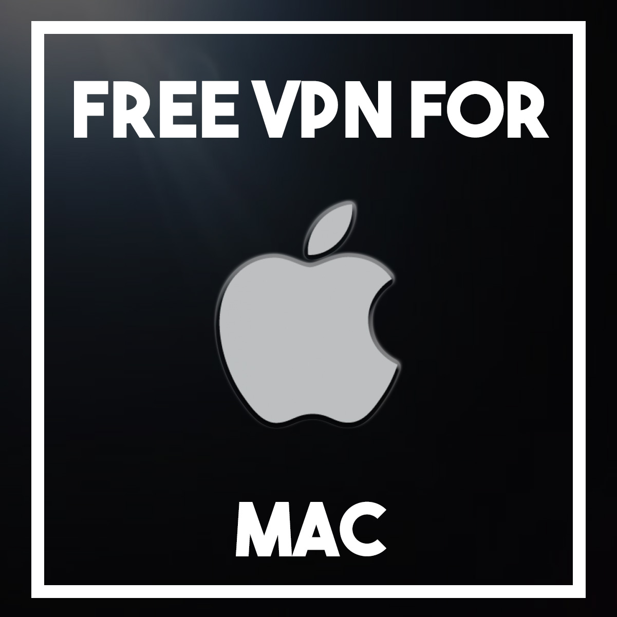 Vpn Free App Mac